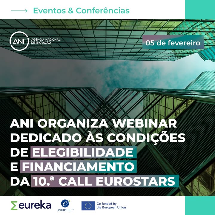 🚀 A ANI organiza um webinar dedicado às condições de elegibilidade e financiamento da 10.ª