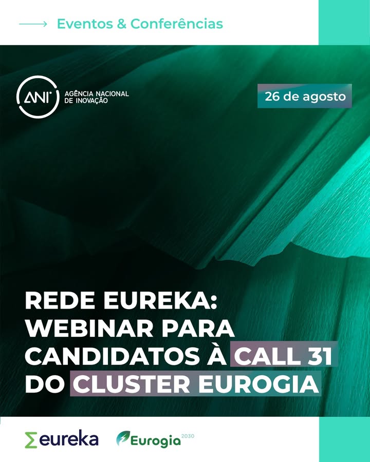 ⚡ Rede Eureka: webinar para candidatos à Call 31 do Cluster EUROGIA