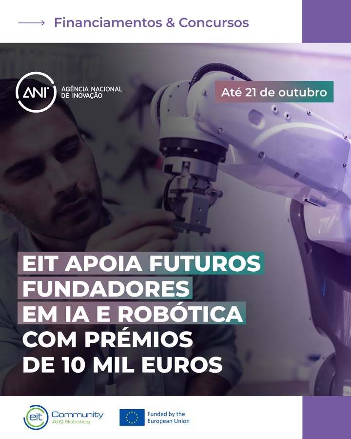 🤖 EIT apoia futuros fundadores em IA e robótica com prémios de 10 mil euros